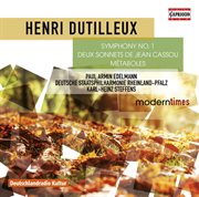 Dutilleux : Symphony No. 1, 2 Sonnets De Jean Cassou & Métaboles cover image cdn