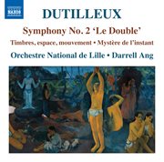 Dutilleux : Symphony No. 2 "Le Double" cover image cdn