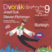 Dvorak : Symphony No. 9 / Violin Sonatina / Humoresque / Fanfare / Burleigh. Deep River cover image cdn