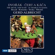 Dvořák : Čert A Káča, Op. 112, B. 201 cover image cdn