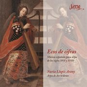 Ecos De Cifras : Musica Espanola Para Arpa De Los Siglos Xvii Y Xviii cover image cdn