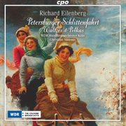 Eilenberg : Petersburger Schlittenfahrt, Waltzes & Polkas cover image cdn
