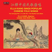 Ella Kiang Sings Popular Chinese Folk Songs cover image cdn