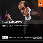 Emil Tabakov : Complete Symphonies, Vol. 6 cover image cdn