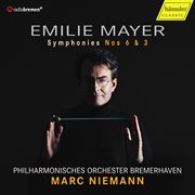Emilie Mayer : Symphonies Nos. 6 & 3 cover image cdn