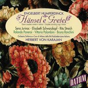 Engelbert Humperdinck : Hänsel E Gretel (complete Recording Sung In Italian), Herbert Von Karajan cover image cdn