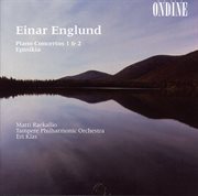 Englund, E. : Piano Concertos Nos. 1 And 2 / Epinikia cover image cdn
