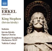 Erkel : István Király (king Stephen) cover image cdn