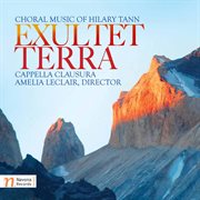 Exultet Terra : Choral Music Of Hilary Tann cover image cdn