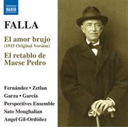 Falla : El Amor Brujo (1915 Version) & El Retablo De Maese Pedro cover image cdn