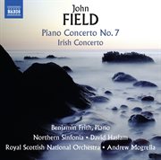 Field : Piano Concertos Nos. 2 & 7 And Piano Sonata No. 4 cover image cdn