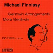 Finnissy, M. : Gershwin Arrangements cover image cdn