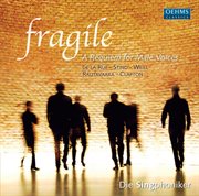 Fragile : A Requiem For Male Voices cover image cdn