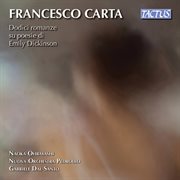 Francesco Carta : 12 Songs On Poems By Emily Dickinson cover image cdn