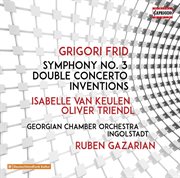 Frid : Symphony No. 3, Double Concerto & Inventions cover image cdn