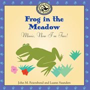 Frog In The Meadow : Music, Now I'm Two! cover image cdn