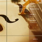 Fuchs : Piano Trios Nos. 1 & 2 cover image cdn