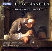Gianella : 3 Duos Concertants, Op. 2 cover image cdn