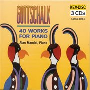 Gottschalk : 40 Works For Piano cover image cdn