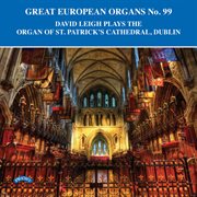 Great European Organs, Vol. 99 cover image cdn