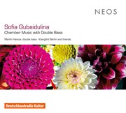 Gubaidulina : Chamber Music With Double Bass cover image cdn