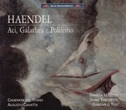 Handel : Aci, Galatea E Polifemo cover image cdn