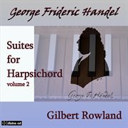 Handel : Suites For Harpsichord, Vol. 2 cover image cdn