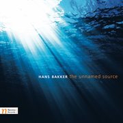 Hans Bakker : The Unnamed Source cover image cdn