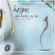 Hans-Joachim Hespos : Solo & Chamber Works cover image cdn