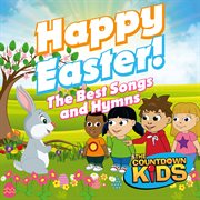 Happy Easter! : the best songs and hymns cover image cdn