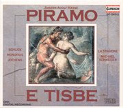 Hasse, J.a. : Piramo E Tisbe [opera] cover image cdn