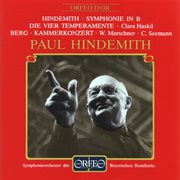 Hindemith : Symphony In B-Flat Major & The 4 Temperaments. Berg. Chamber Concerto cover image cdn
