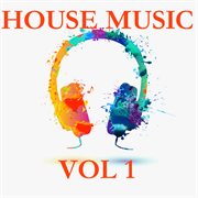 House Music, Vol. 1 cover image cdn