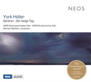 Höller : Sphären. Der Ewige Tag cover image cdn