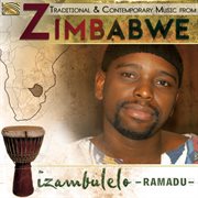 Izambulelo : Traditional & Contemporary Music From Zimbabwe cover image cdn