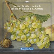 Janitsch : Sonate Da Chiesa E Da Camera cover image cdn