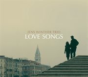 Jens Winther Trio : Love Songs cover image cdn