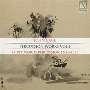 John Cage : Percussion Works Vol.1 cover image cdn