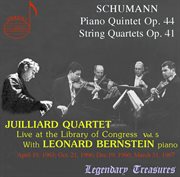 Juilliard Quartet, Vol. 5 : Live At Library Of Congress – Schumann With Bernstein cover image cdn