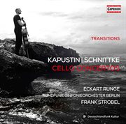 Kapustin & Schnittke : Cello Concertos cover image cdn