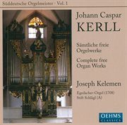 Kerll, J.c. : Organ Music (suddeutsche Orgelmeister, Vol. 1) cover image cdn