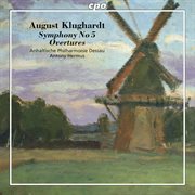 Klughardt : Symphony No. 5, Op. 71 & Overtures cover image cdn