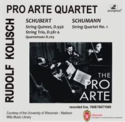Kolisch-Pro Arte Rarities : Schubert & Schumann (historical Recordings) cover image cdn