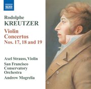 Kreutzer : Violin Concertos Nos. 17-19 cover image cdn