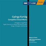 Kurtag : Choral Works cover image cdn
