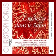 L'orchestre Dans Le Salon : Duos For Harmonium & Piano cover image cdn