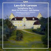 Larsson : Orchestral Works, Vol. 1 cover image cdn