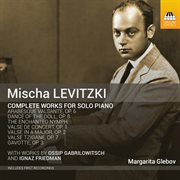 Levitzki : Complete Works For Solo Piano cover image cdn