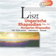 Liszt, F. : Hungarian Rhapsodies Nos. 1-6 / Symphonic Poems cover image cdn