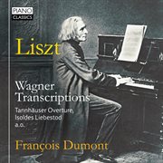 Liszt : Wagner Transcriptions cover image cdn